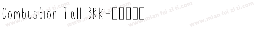 Combustion Tall BRK字体转换